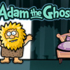 Adam and Eve: Adam the Ghost